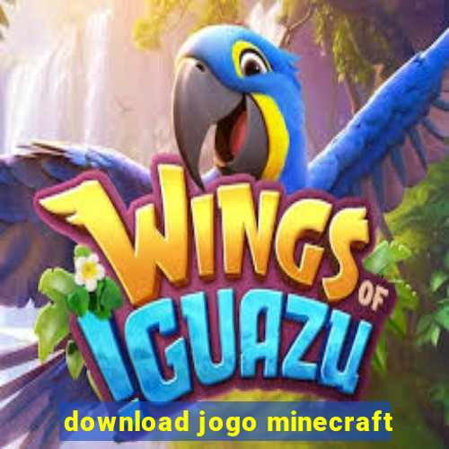 download jogo minecraft